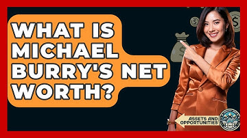 What Is Michael Burry