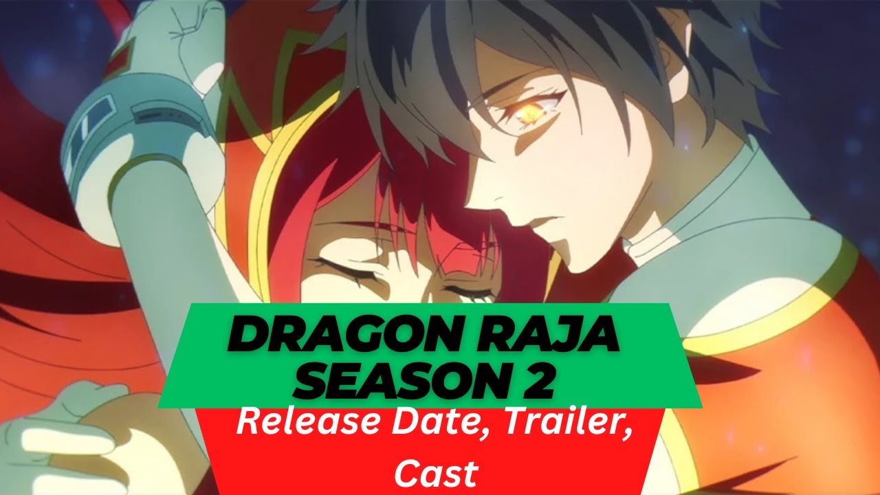 Dragon Raja - Season 2 Dynamic Poster 