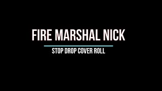 Fire Marshal Nick S1E4 Stop Drop Cover and Roll
