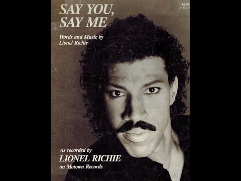 Letras - Lionel Richie - Say You, Say Me (TRADUÇÃO), PDF