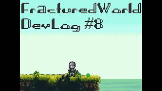 Fractured Worlds DevLog #8 Xp and More
