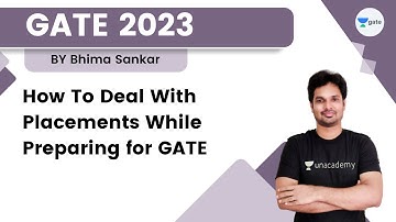 How To Deal With Placements While Preparing for GATE | Bhima Sankar Manthina | Kreatryx GATE
