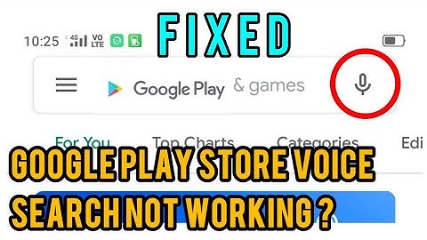 How to Fix Google Play Store Voice Search Not Working Problem Solved