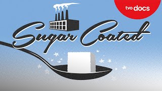 Sugar Coated | Full Film | TVO Docs