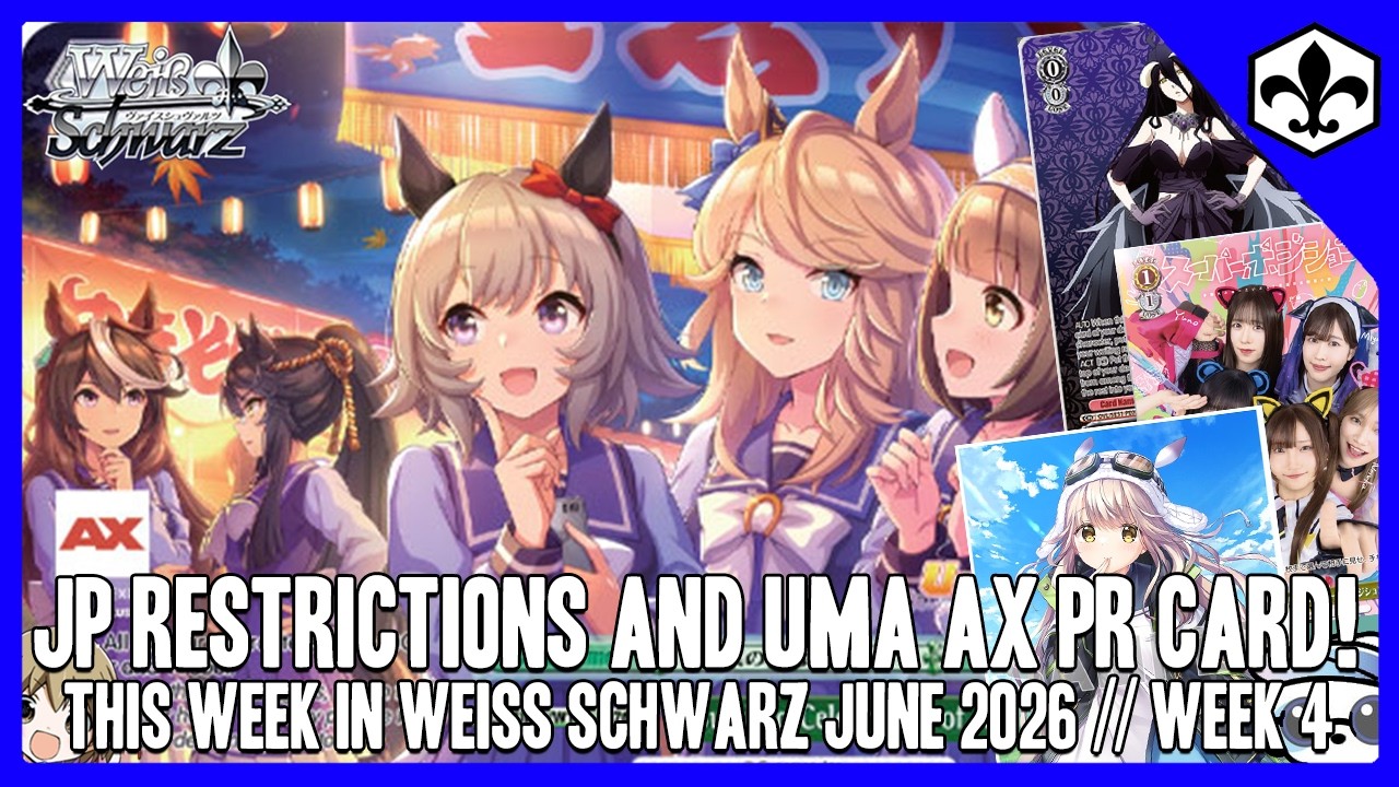 JP Restrictions and Umamusume AX PR Card! [This Week in Weiss
