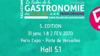 SALON DE LA GASTRONOMIE PARIS 2020 PARIS 4K