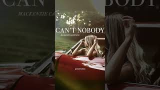 “Can’t Nobody” acoustic is out now!!