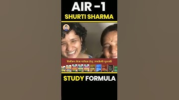 UPSC CSE - 2022 : SHRUTI SHARMA AIR-1 || Best Study Formula to be the UPSC Topper  || Prabhat Exam
