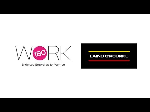 Laing O'Rourke - A WORK180 Endorsed Employer For Women
