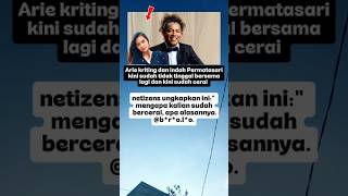 Arie Kriting Dan Indah Permatasari Sudah Ceraishorts