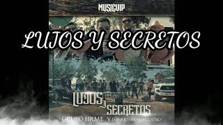 Lujos y secretos - Grupo Firme & Banda Coloso