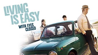 Living Is Easy With Eyes Closed - Official Trailer