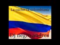 LA CUCHO TK COLOMBIANA VOL 2 DJ NEGRO ANDRES