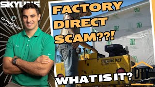 What is the FACTORY DIRECT SCAM in Manufactured Housing? (2025)