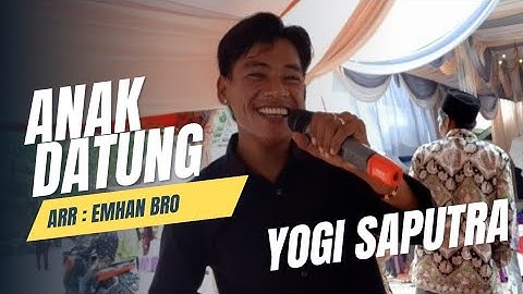 LAGU KERINCI_ANAK DATUNG❗❗VOC : YOGI SAPUTRA_ARR : IMAN