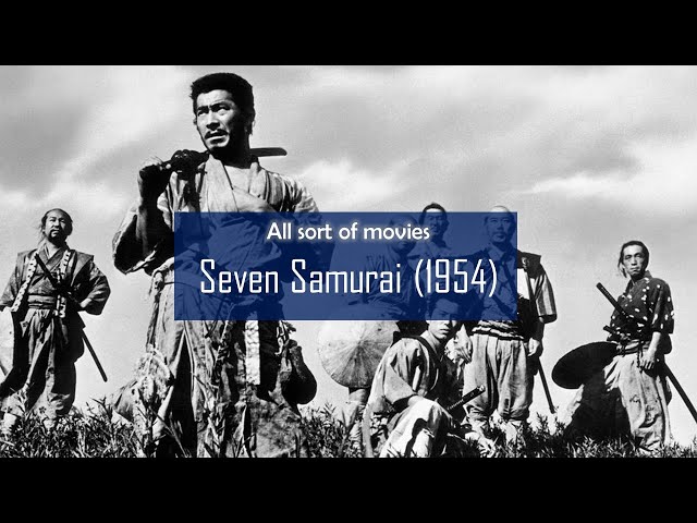 Seven Samurai (1954) | Full movie under 10 min class=