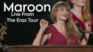 Maroon - Live From The Eras Tour | Taylor Swift