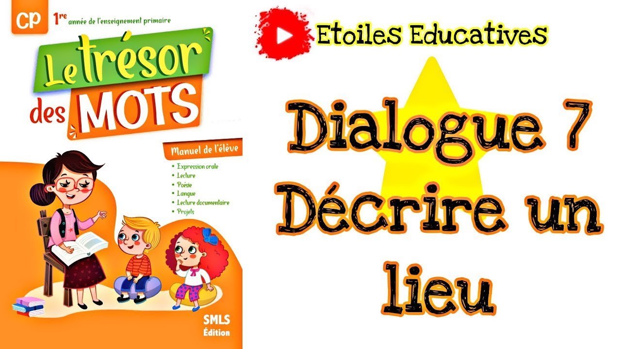 Le trésor des mots CP Dialogue 7 Décrire un lieu | unité 04 : le village, la ville | page 142.