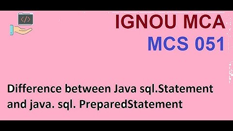 Difference between Java sql.Statement and java. sql. PreparedStatement