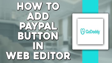 How To Add Paypal Button In GoDaddy Web Editor (Easiest Way)