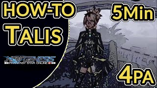 How-To: TALIS! PSO2 New Genesis (Techter/Force) 5 Minutes = 4 PAs