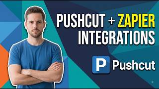 How To Use Pushcut With Zapier Integrations (Step-By-Step Guide)