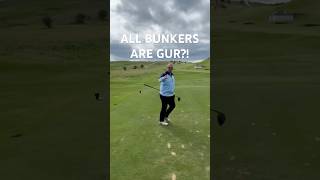 All Bunkers Are GUR… Apparently | Gullane No. 1
