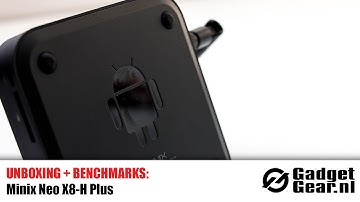 Unboxing + Benchmarks: Minix X8 H Plus
