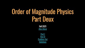 Order of Magnitude Physics II
