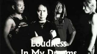 Video thumbnail of "Loudness ラウドネス - In My Dreams [Super Quality !]"