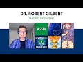Episode 221  dr robert gilbert sacred geometry