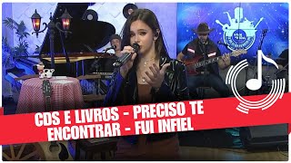 CDs e livros, preciso te encontrar, fui infiel - Programa Viva a Vida