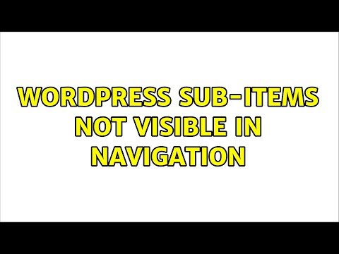 Wordpress: Sub-Items Not Visible in Navigation