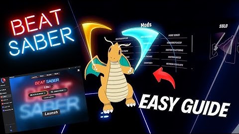 How To MOD BEAT SABER - Quick & Easy GUIDE 2025