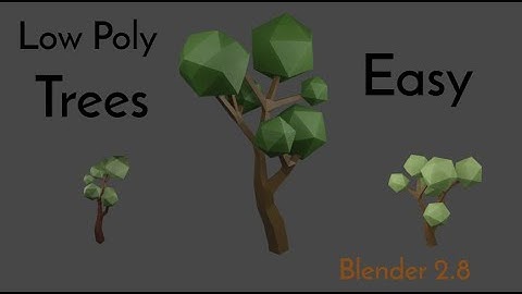 How to make  Low Poly trees in Blender 2.8