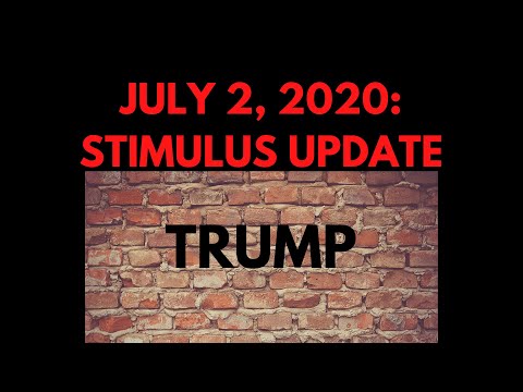 Видео: 7/2/2020 | Stimulus Update | House Bill Passes but hits TRUMP WALL |