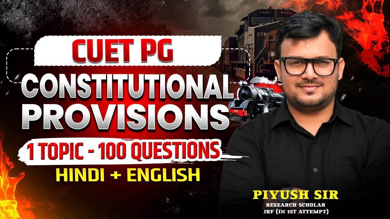 Constitutional Provisions (Part-1) | Indian Polity | CUET PG Political Science 2026
