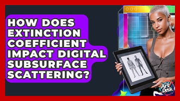How Does Extinction Coefficient Impact Digital Subsurface Scattering? - The Virtual Art Desk