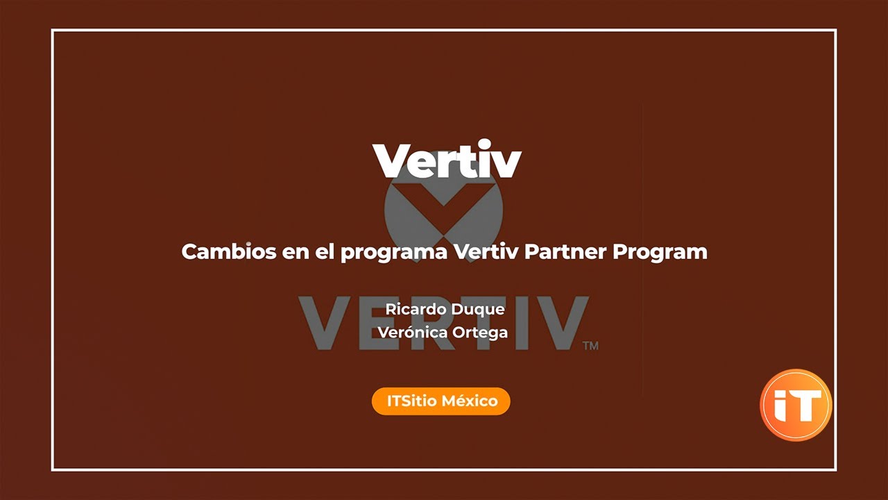 Cambios En El Programa Vendor Partner Program De Vertiv YouTube