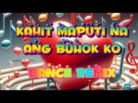 KAHIT MAPUTI NA ANG BUHOK KO DANCE REMIX#dataengineph#remixmusic#trending#musicremix
