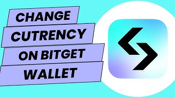 How To Change Currency On Bitget Wallet (2024)