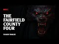 The Fairfield County Four (2026) | Teaser Trailer