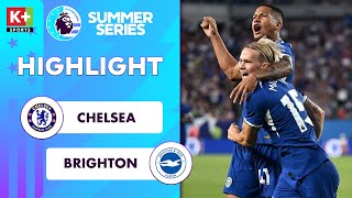 CHELSEA - BRIGHTON | ĐIỂM NỔ CỦA CÁC TÂN BINH, MUDRYK GHI DẤU ẤN | NGOẠI HẠNG ANH SUMMER SERIES 2023