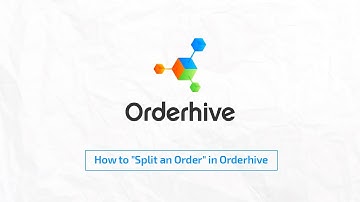 How to "Split an Order" in Orderhive