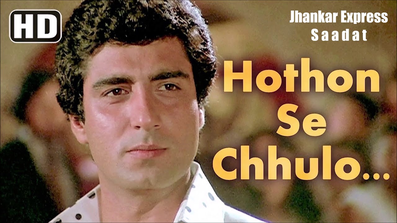 Hothon Se Chhu Lo Tum Jhankar HD    Prem Geet 1981 from Saadat