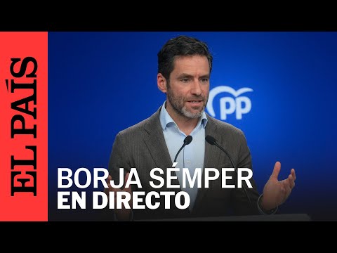 DIRECTO | Rueda de prensa de Borja Sémper tras el Comité de Dirección del PP | EL PAÍS