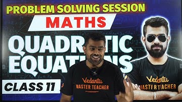 Problem Solving Session | Quadratic Equations | Class 11 Maths | JEE 2026 | Shimon sir 🔥