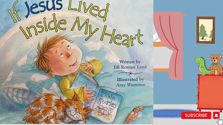If Jesus Lived Inside My Heart | Faith Based Story Time for Babies and Toddlers