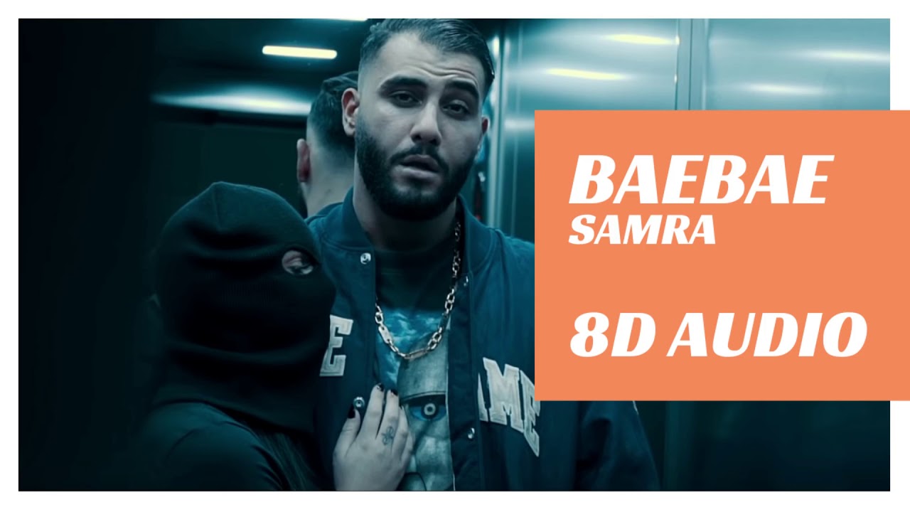 [8D Audio] SAMRA - BAEBA I DEUTSCHRAP 8D + LYRICS