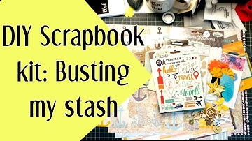 DIY scrapbook kit - Building a page kit using my stash